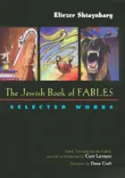 El libro judío de las fábulas: Obras escogidas - The Jewish Book of Fables: Selected Works