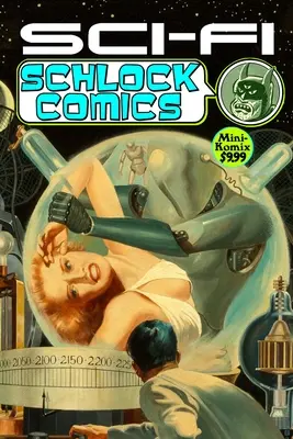 Cómics de ciencia ficción - Sci-Fi Schlock Comics