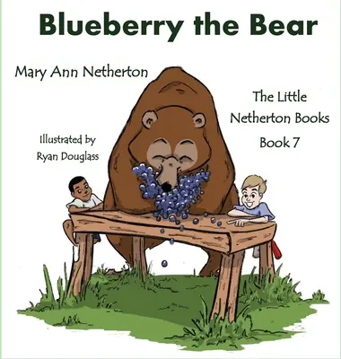 Los Pequeños Libros de Netherton: Blueberry el Oso - The Little Netherton Books: Blueberry the Bear