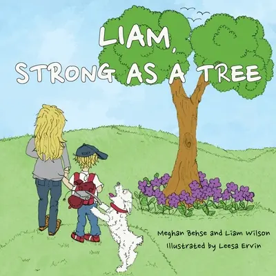 Liam, fuerte como un árbol - Liam, Strong as a Tree