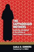 Las Madres Capadocias - The Cappadocian Mothers