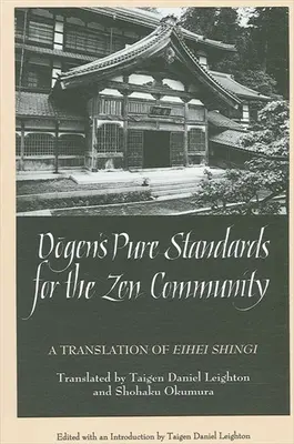 Las normas puras de Dogen para la comunidad zen - Dogen's Pure Standards for the Zen Community