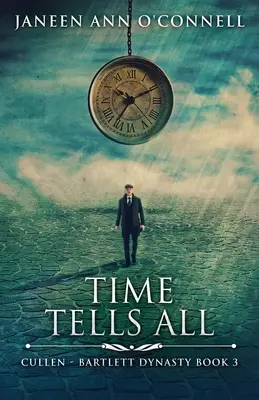 El tiempo lo dice todo - Time Tells All