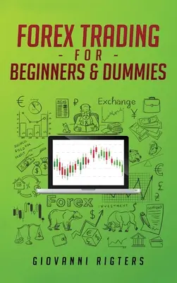 Forex Trading para Principiantes y Dummies - Forex Trading for Beginners & Dummies