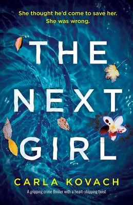 La chica de al lado: Un thriller apasionante con un giro de infarto - The Next Girl: A gripping thriller with a heart-stopping twist