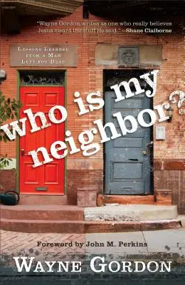 ¿Quién es mi vecino? - Who Is My Neighbor?