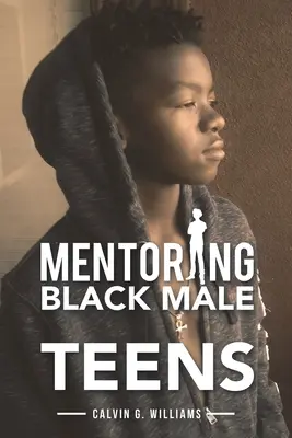 Tutoría de adolescentes negros - Mentoring Black Male Teens