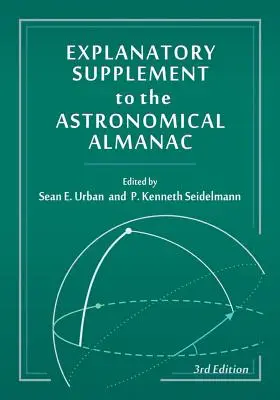 Suplemento Explicativo del Almanaque Astronómico (Revisado) - Explanatory Supplement to the Astronomical Almanac (Revised)