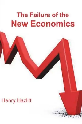 El fracaso de la nueva economía - The Failure of the New Economics