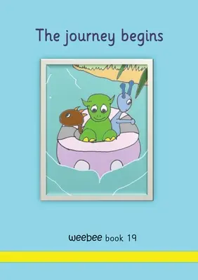 El viaje comienza weebee Libro 19 - The journey begins weebee Book 19