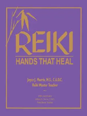 Reiki: Manos que curan - Reiki: Hands That Heal