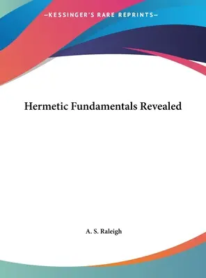 Fundamentos Herméticos Revelados - Hermetic Fundamentals Revealed