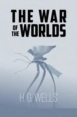 La guerra de los mundos (Reader's Library Classics) - The War of the Worlds (Reader's Library Classics)