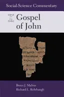 Comentario científico-social del Evangelio de Juan - Social Science Commentary on the Gospel of John