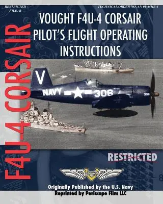 Vought F4U-4 Corsair Instrucciones de vuelo para pilotos - Vought F4U-4 Corsair Pilot's Flight Operating Instructions