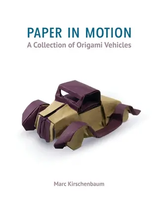 Papel en movimiento: Una colección de vehículos de origami - Paper in Motion: A Collection of Origami Vehicles