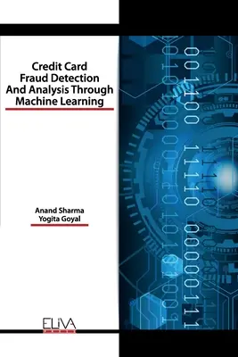 Detección y análisis de fraudes con tarjetas de crédito mediante aprendizaje automático - Credit Card Fraud Detection and Analysis through Machine Learning