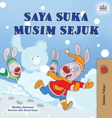 I Love Winter (Libro Infantil Malayo) - I Love Winter (Malay Children's Book)