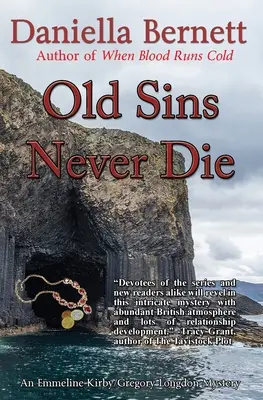 Los viejos pecados nunca mueren: un misterio de Emmeline Kirby y Gregory Longdon - Old Sins Never Die: An Emmeline Kirby & Gregory Longdon Mystery