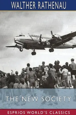 La nueva sociedad (Esprios Clásicos) - The New Society (Esprios Classics)