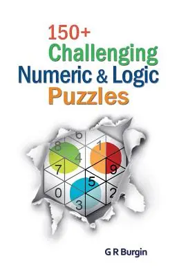 Más de 150 desafiantes puzzles numéricos y de lógica - 150+ Challenging Numeric & Logic Puzzles