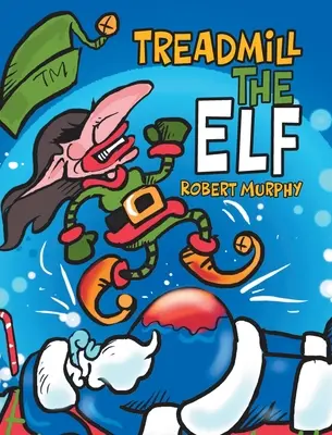 El duende de la cinta de correr - Treadmill the Elf