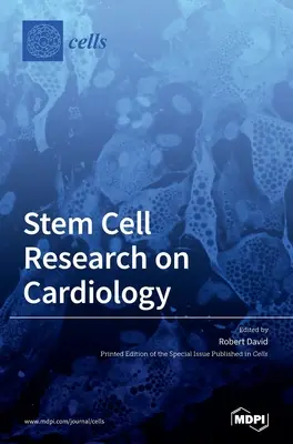 Investigación con células madre en cardiología - Stem Cell Research on Cardiology