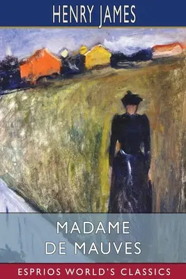 Madame De Mauves (Esprios Clásicos) - Madame De Mauves (Esprios Classics)