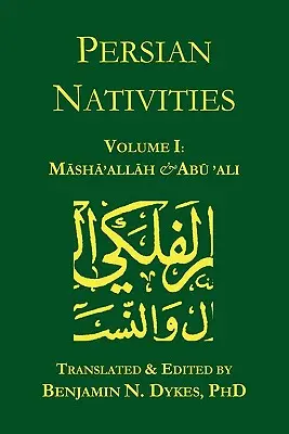 Nacimientos persas I: Masha'allah y Abu 'Ali - Persian Nativities I: Masha'allah and Abu 'Ali