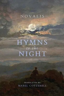 Himnos a la noche - Hymns to the Night