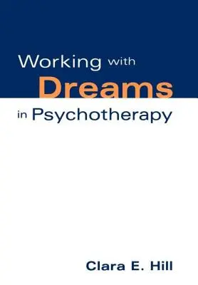 El trabajo con los sueños en psicoterapia - Working with Dreams in Psychotherapy