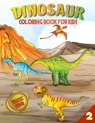 Libro para colorear de dinosaurios: Periodo Triásico (Libro 2) - Dinosaur Coloring Book for Kids: Triassic Period (Book 2)