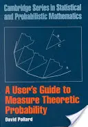 Guía del usuario de la probabilidad teórica medida - A User's Guide to Measure Theoretic Probability