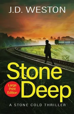 Stone Deep: Un thriller británico de acción y crimen - Stone Deep: A British Action Crime Thriller