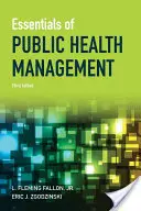 Aspectos esenciales de la gestión de la salud pública - Essentials of Public Health Management