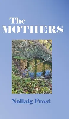 Las madres - The Mothers
