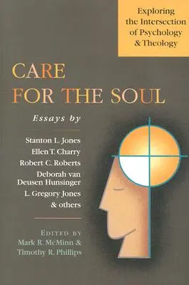 El Cuidado del Alma: Explorando la Intersección de la Psicología y la Teología - Care for the Soul: Exploring the Intersection of Psychology & Theology