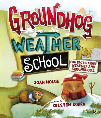 Escuela del tiempo de la marmota: Datos curiosos sobre el tiempo y las marmotas - Groundhog Weather School: Fun Facts about Weather and Groundhogs