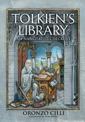 La biblioteca de Tolkien: Lista anotada - Tolkien's Library: An Annotated Checklist