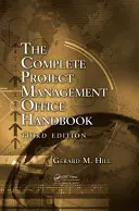 Manual completo de la oficina de gestión de proyectos - The Complete Project Management Office Handbook