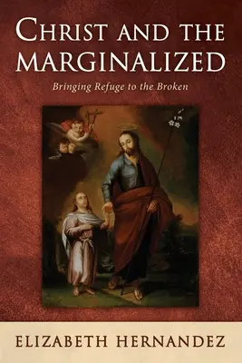 Cristo y los marginados - Christ and the Marginalized