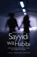 Sayyidi wa Habibi, de Hoda Barakat: La edición abreviada autorizada para estudiantes de árabe - Hoda Barakat's Sayyidi wa Habibi: The Authorized Abridged Edition for Students of Arabic