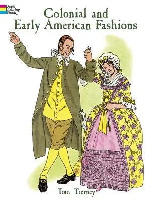 Moda Colonial y Americana - Colonial and Early American Fashions