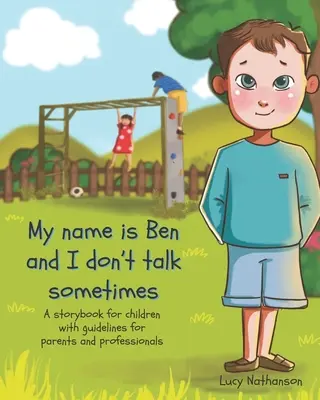 Me llamo Ben y a veces no hablo - My name is Ben and I don't talk sometimes