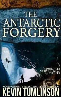 La falsificación antártica - The Antarctic Forgery