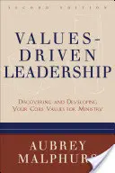 Liderazgo basado en valores: Descubrir y desarrollar sus valores fundamentales para el ministerio - Values-Driven Leadership: Discovering and Developing Your Core Values for Ministry