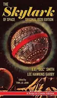 La alondra del espacio: A Pulp-Lit Classic Edition - The Skylark of Space: A Pulp-Lit Classic Edition