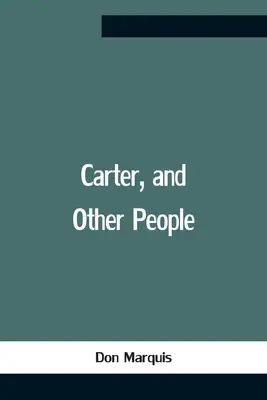 Carter y otras personas - Carter, And Other People