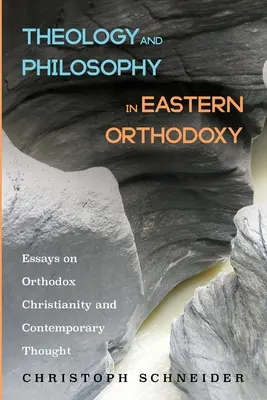 Teología y Filosofía en la Ortodoxia Oriental - Theology and Philosophy in Eastern Orthodoxy