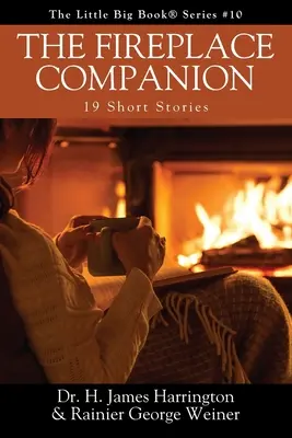 El compañero de la chimenea: 19 relatos breves - The Fireplace Companion: 19 Short Stories